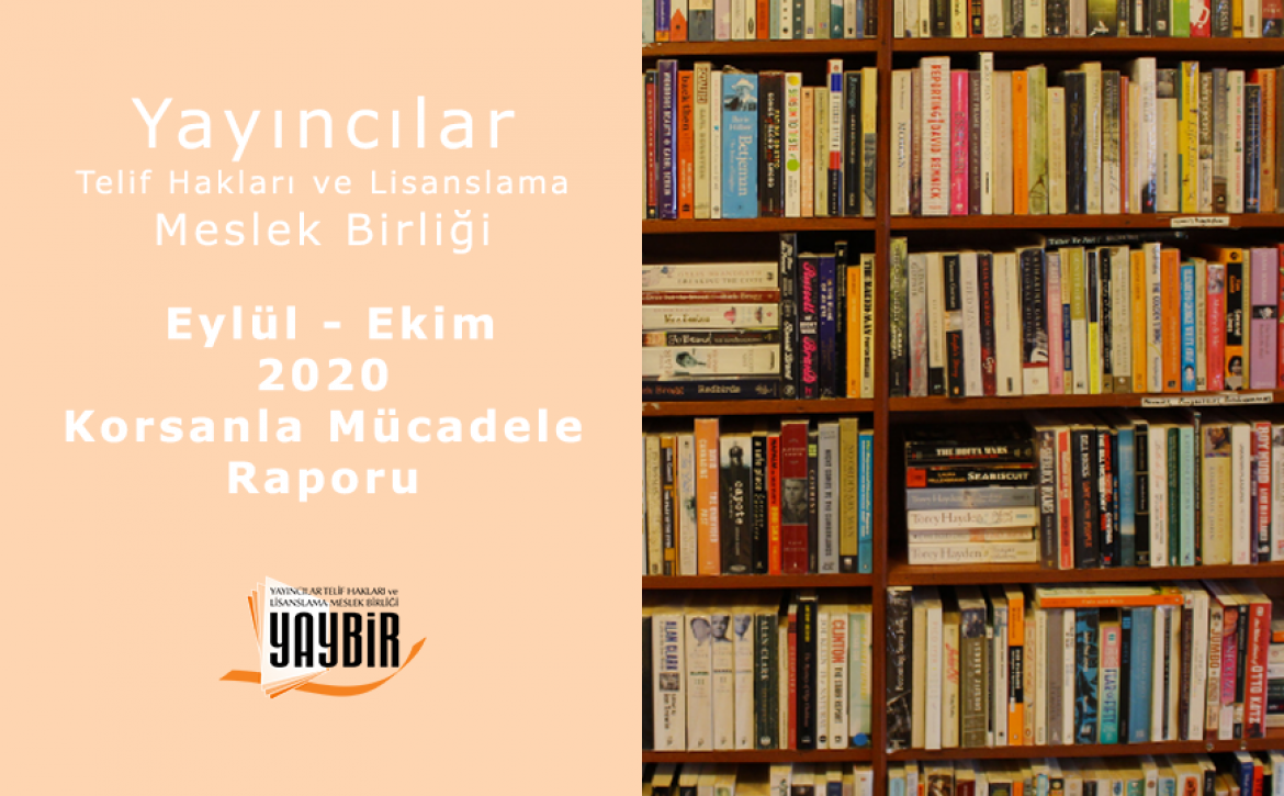 Eylül-Ekim Korsanla Mücadele Raporu