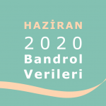 2020 Haziran Ayı Bandrol Verileri