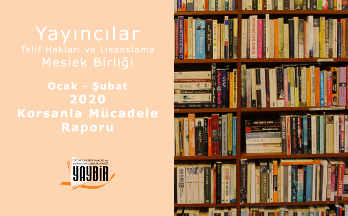 OCAK- ŞUBAT 2020 DÖNEMİ KORSANLA MÜCADELE RAPORU